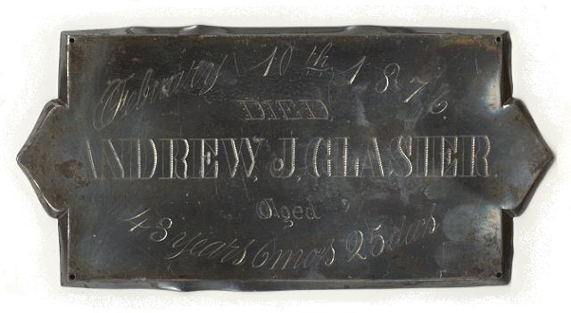 The Free Genealogy Death Record on the Coffin Plate of Andrew J Glasier 1833 ~ 1876