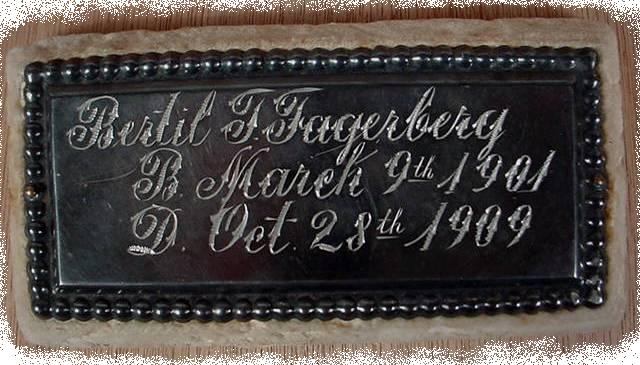 The Free Genealogy Death Record on the Coffin Plate of Bertil F Fagerberg 1901 ~ 1909