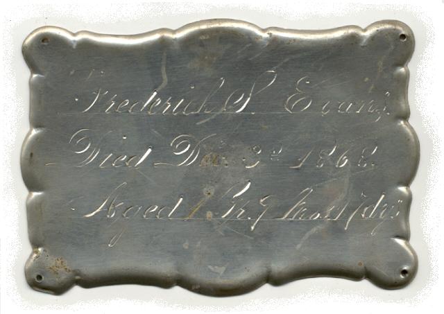 The Free Genealogy Death Record on the Coffin Plate of Frederick S Evans 1867 ~ 1868