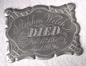 Free Death Record on the Coffin Plate of Stephen Welch 1840~1860 is Free Genealogy