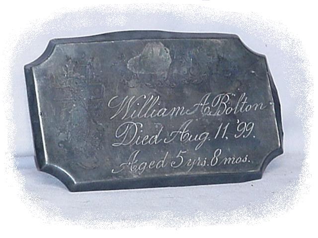 The Free Genealogy Death Record on the Coffin Plate of William A Bolton 1894 ~ 1899