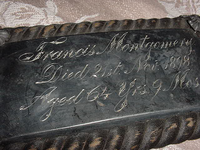Birth & Death Record on the Coffin Plate of FRANCIS MONTGOMERY 1834~1898